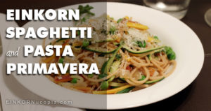 Recipe: Einkorn Spaghetti